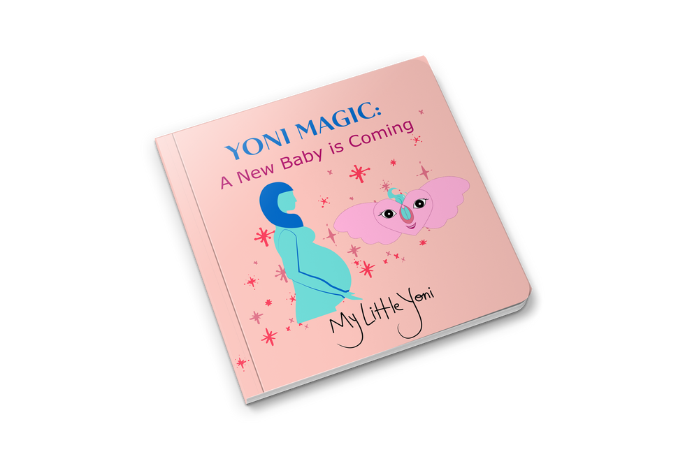 .Yoni Magic: A New Baby is Coming