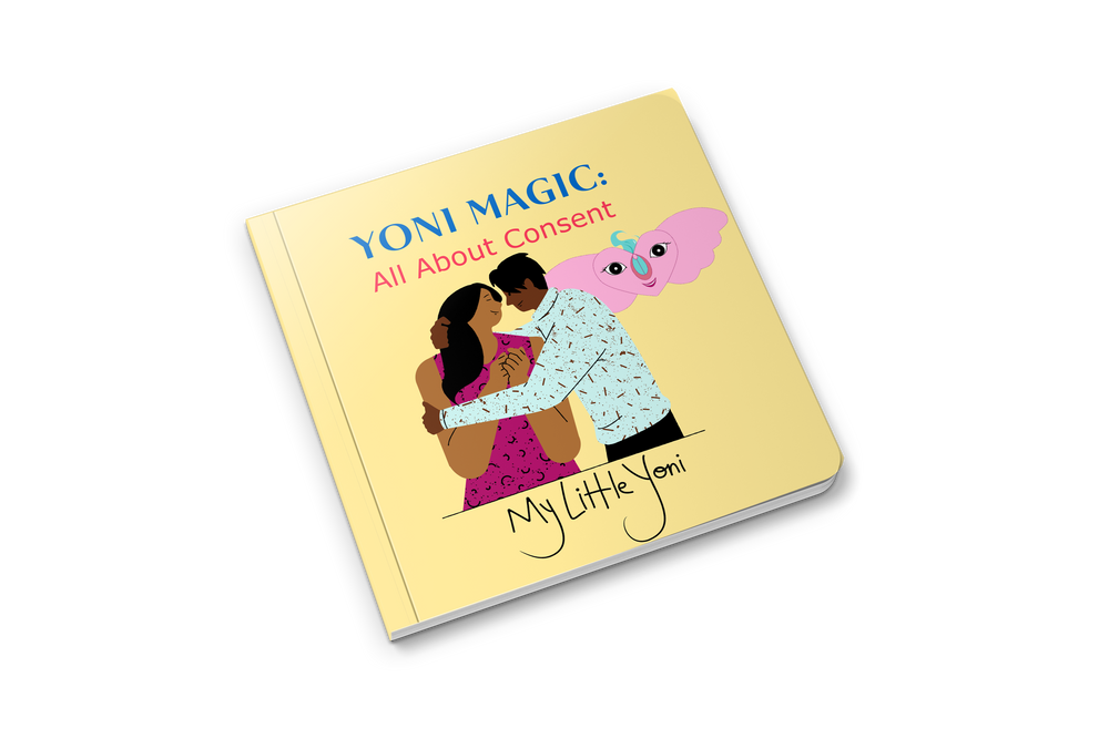 .Yoni Magic: All About Consent