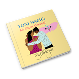 Sex-ed books_Yoni Magic: All About Consent